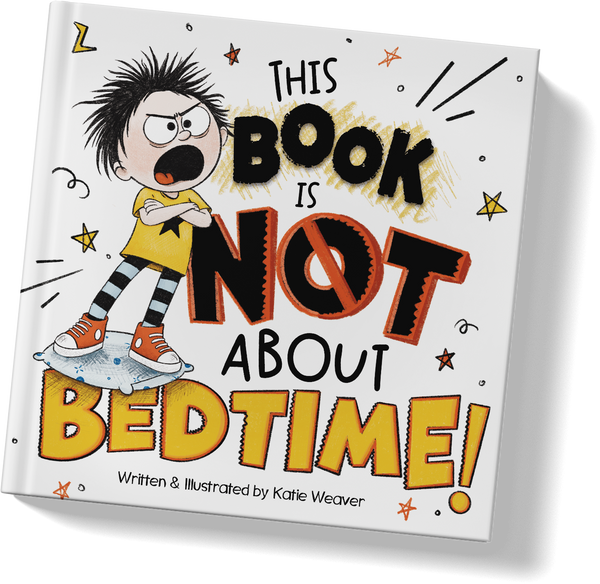 This Book is NOT About Bedtime!